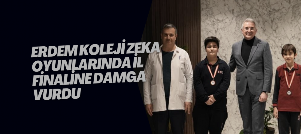 Erdem Koleji zeka oyunlarında il finaline damga vurdu