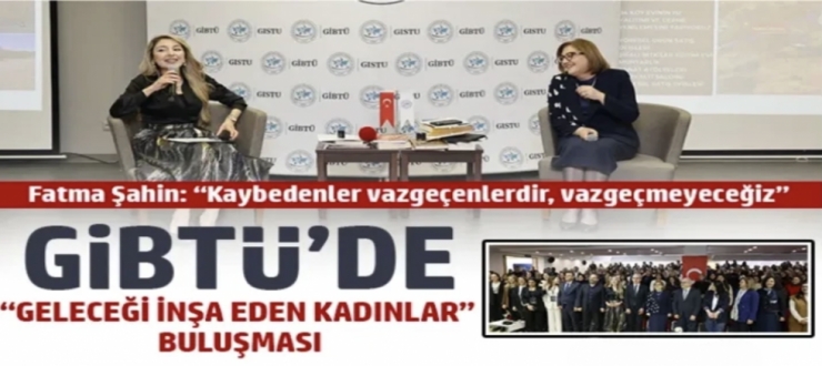 Fatma Şahin: "Kaybedenler vazgeçenlerdir, vazgeçmeyeceğiz"