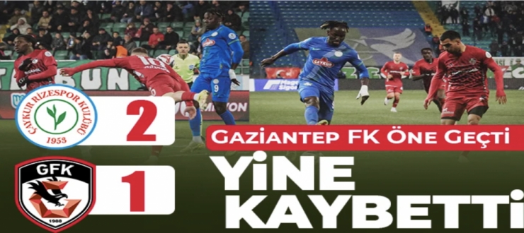 Gaziantep FK’dan Bir Kayıp Daha: Üst Üste Yenilgiler
