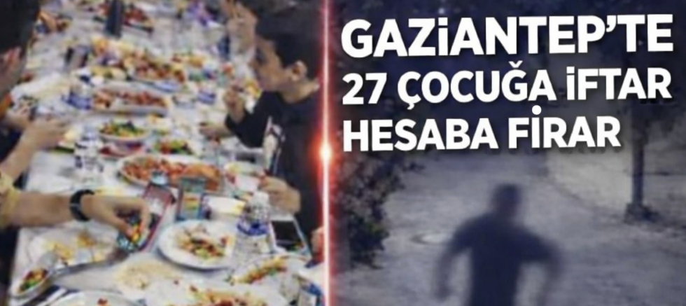 Gaziantep’te masayı kurdu, Hesabı unuttu