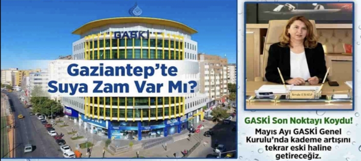 Gaziantep’te suya Zam yok