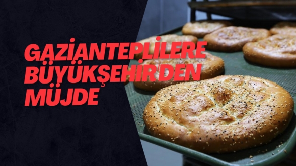 Gazianteplilere Büyükşehir'den müjde 