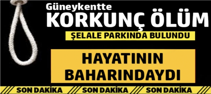 Güneykentte korkunç ölüm! Şelale parkında bulundu!