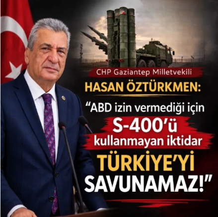 Hasan Öztürkmen’den S-400 Tepkisi