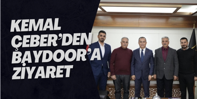 Kemal Çeber’den Baydoor’a Ziyaret