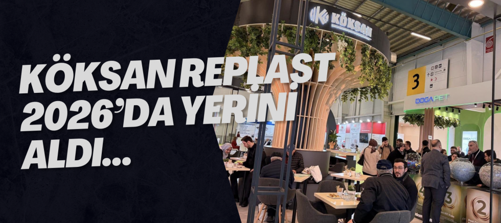 KÖKSAN RePlast 2026’da yerini aldı…