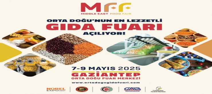 MFF ORTA DOĞU GIDA FUARI YARIN KAPILARINI AÇIYOR