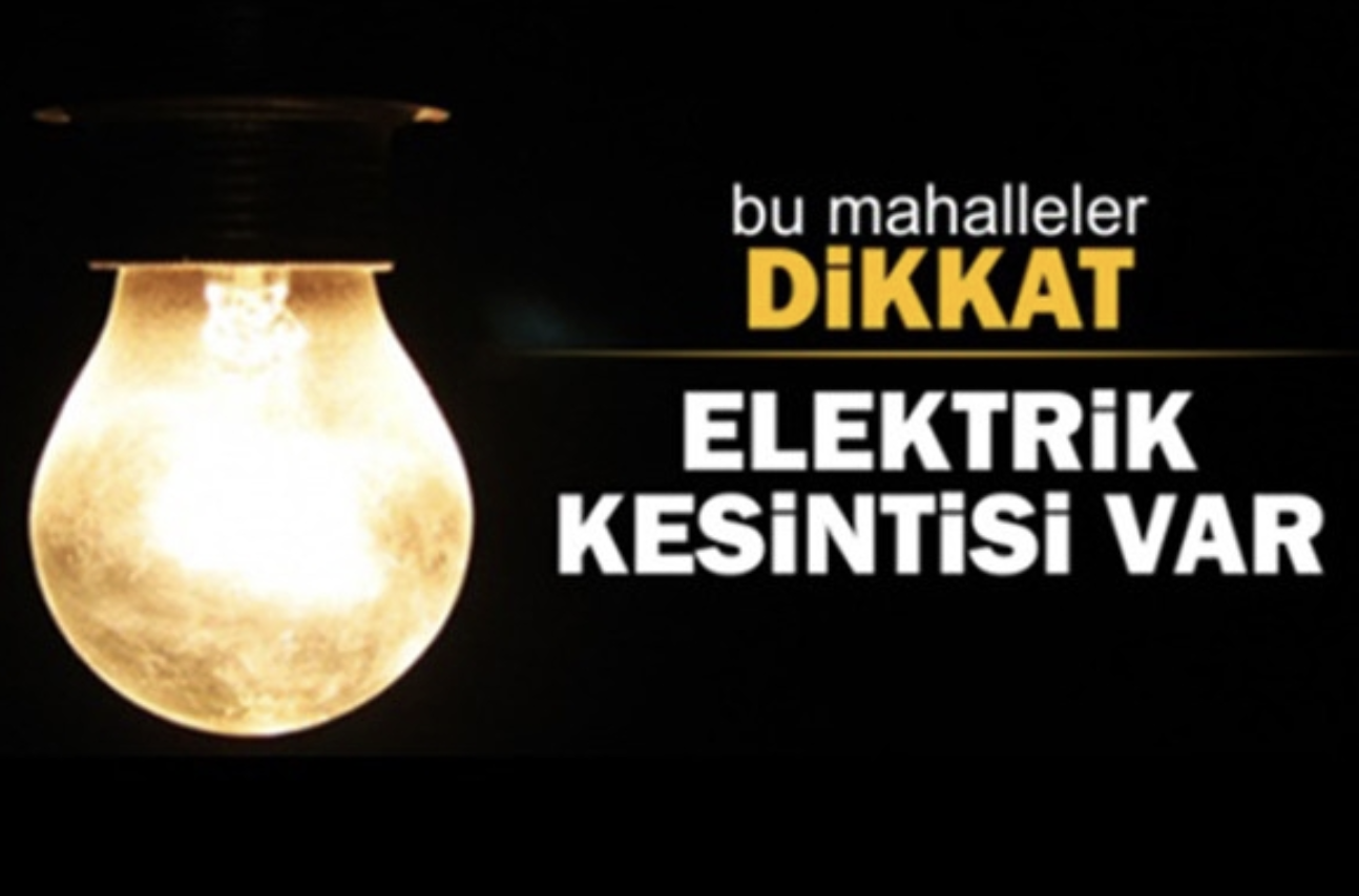 01 Mayıs 2026 Gaziantep'te Elektrikler Kesilecek