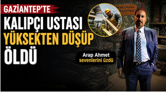 Gaziantep'te yüksekten düşen inşaat işçisi hayatını kaybetti