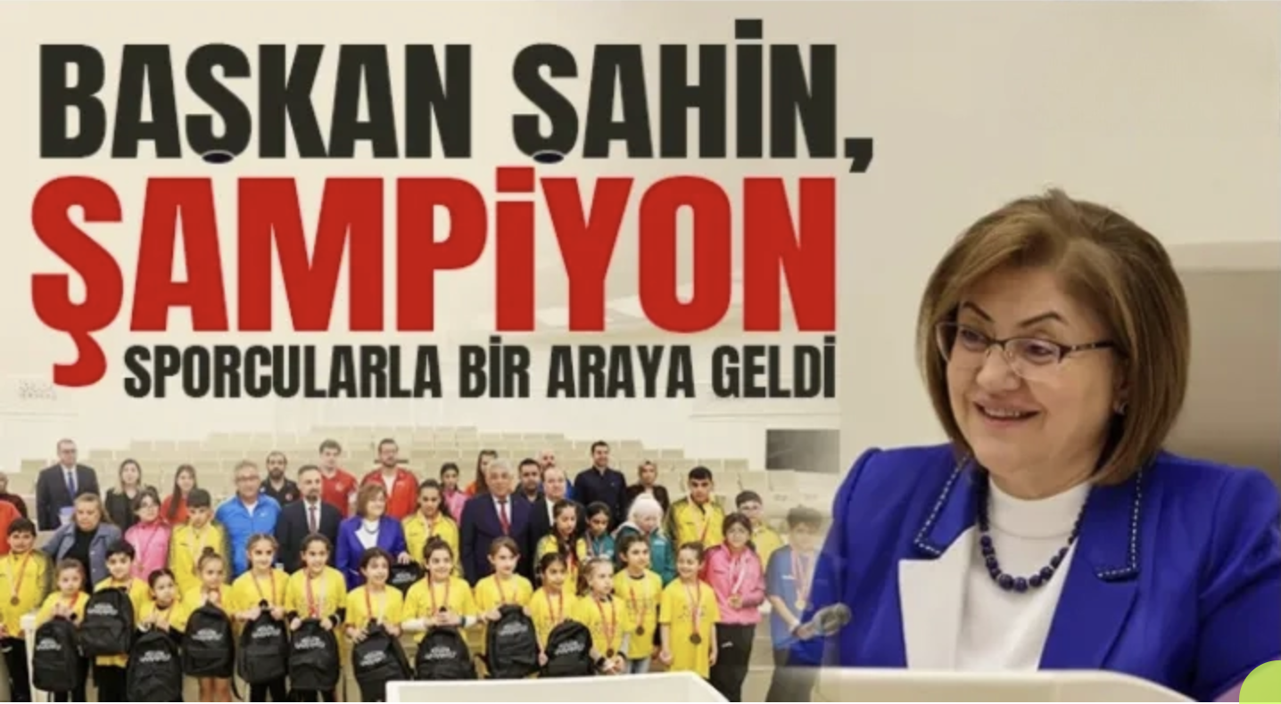 Başkan Şahin, şampiyon sporcularla bir araya geldi