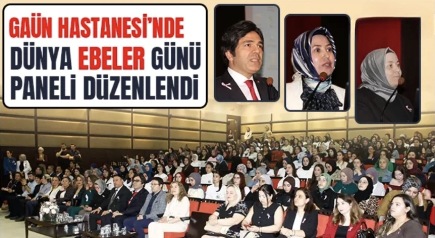 GAÜN Hastanesi’nde Dünya Ebeler Günü Paneli Düzenlendi