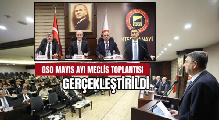 Gaziantep Sanayi Odası Mayıs Meclisi Toplandı
