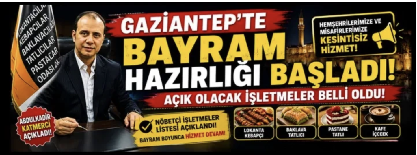 Gaziantep’te Bayram Hazırlığı Başladı: Açık Olacak İşletmeler Belli Oldu