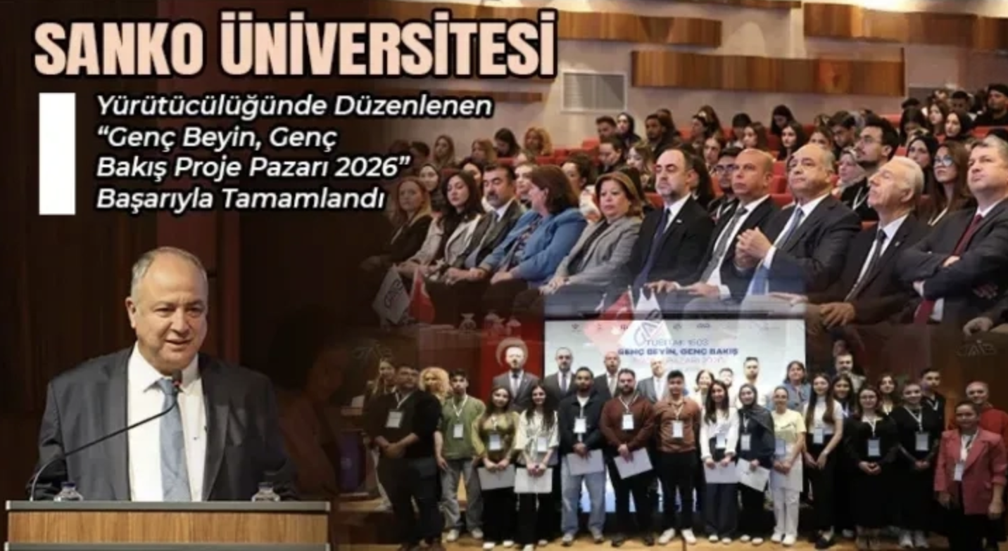 SANKO Üniversitesi’nde Genç Beyinler Buluştu