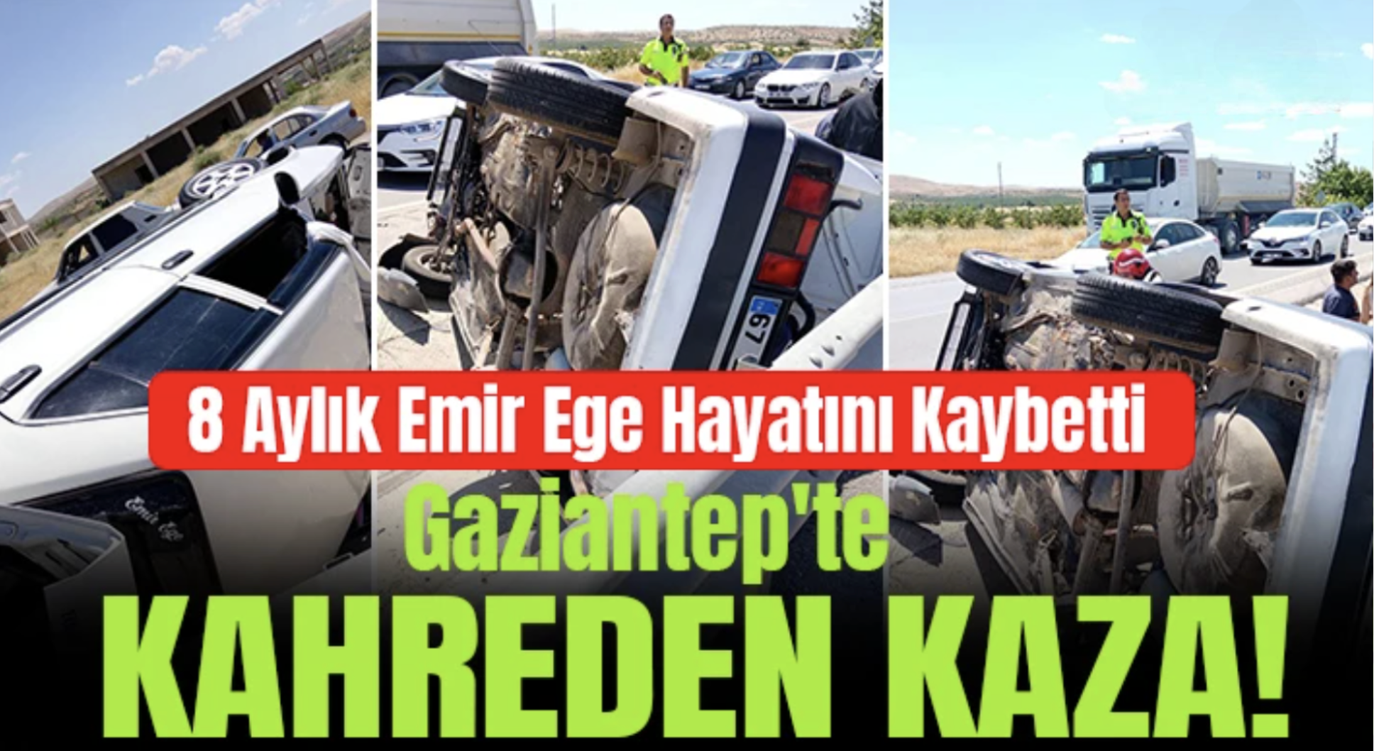 Gaziantep'te Feci Kaza! Ailenin En Küçüğü Hayata Tutunamadı