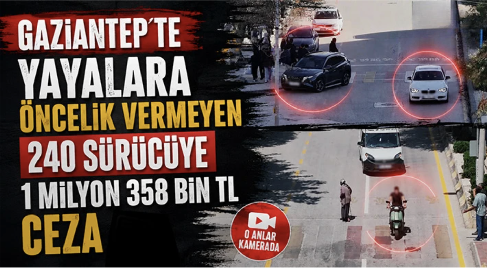 Gaziantep'te yayalara öncelik vermeyen 240 sürücüye 1 milyon 358 bin TL ceza