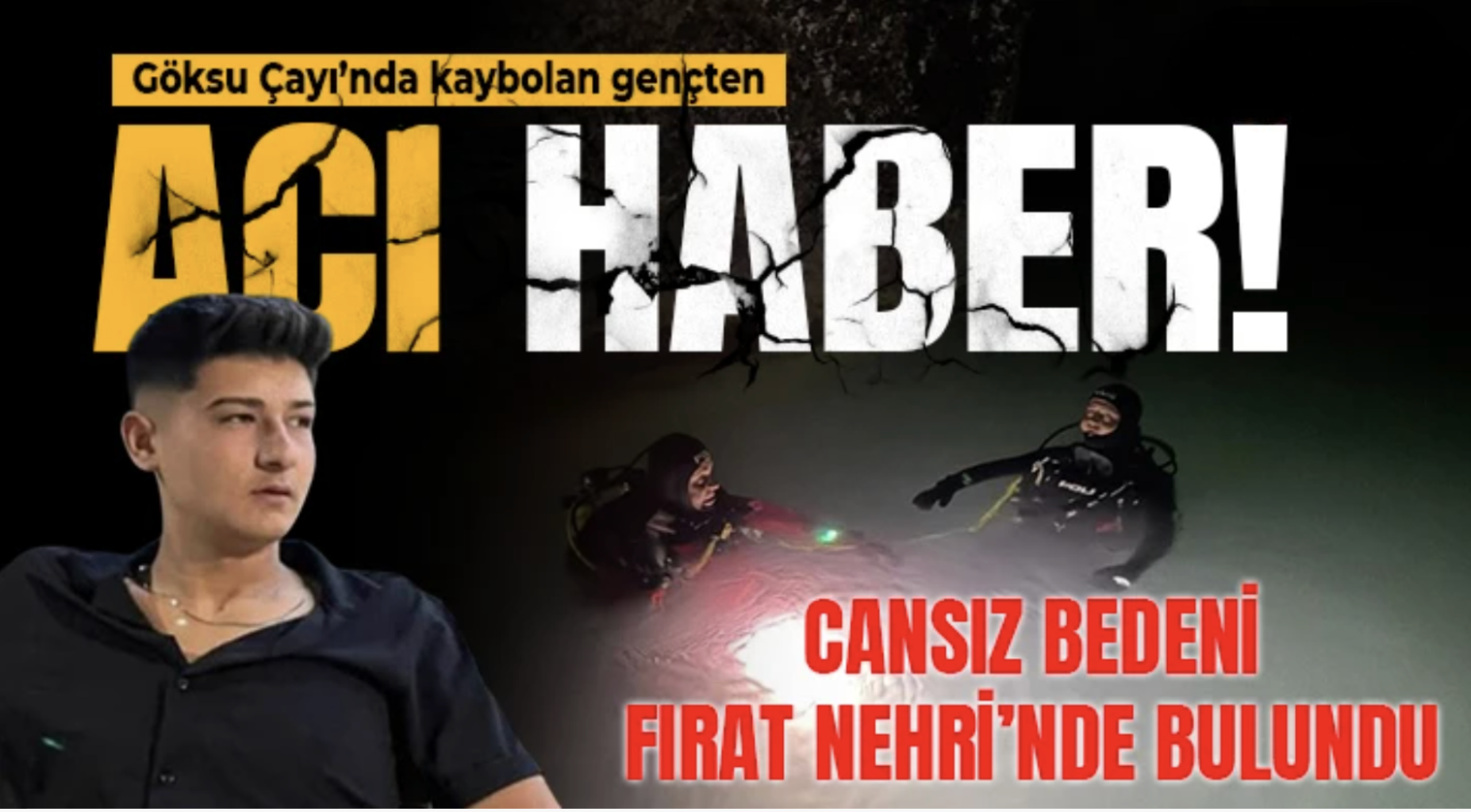 Göksu Çayı’nda kaybolan gençten acı haber