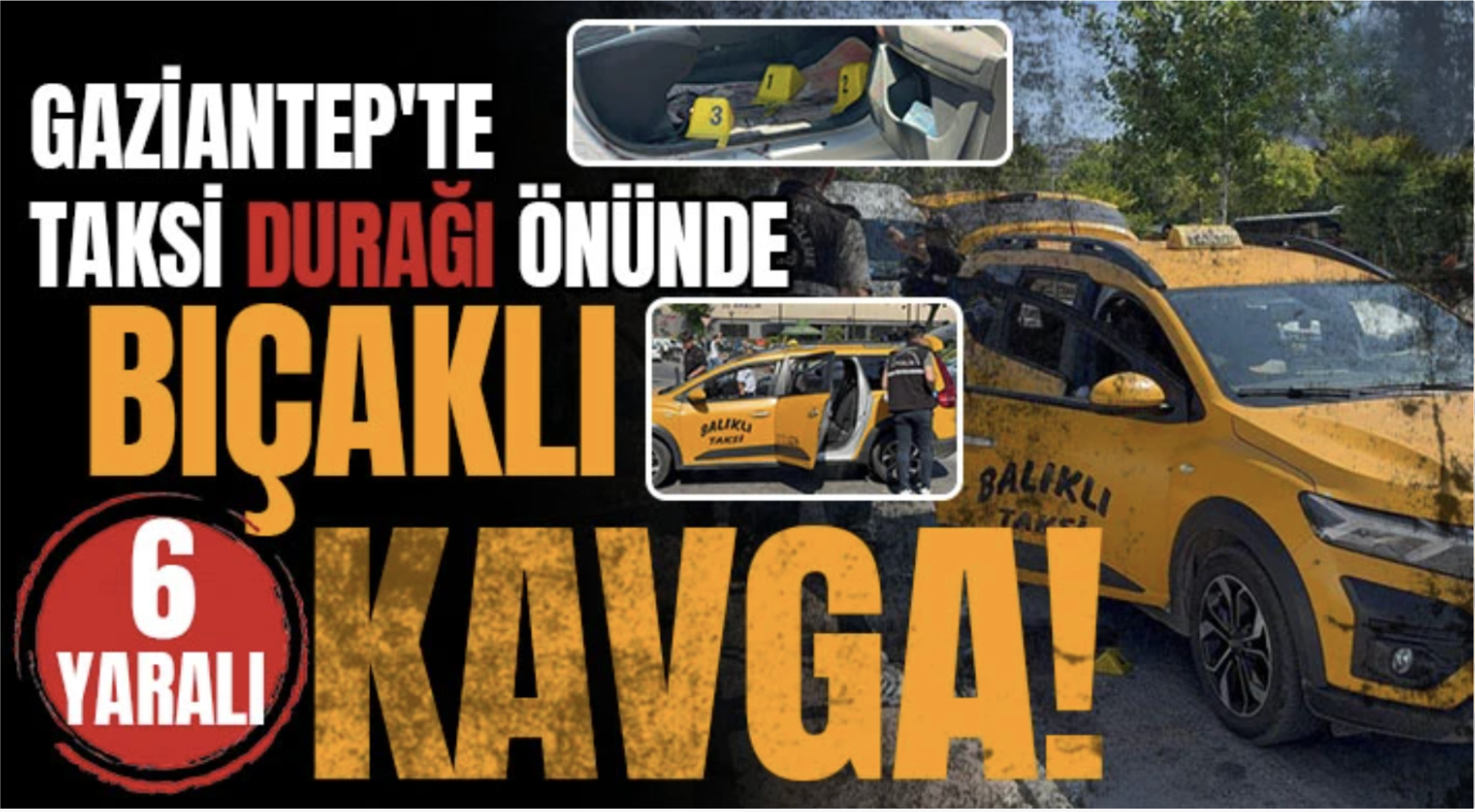 Gaziantep’te mahalle kavgasında kan aktı: Yaralılar var