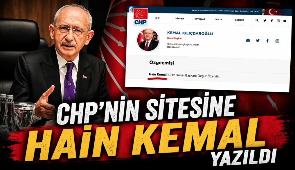 CHP'yi kim hackledi? Siteye kim "Hain Kemal" yazdı?