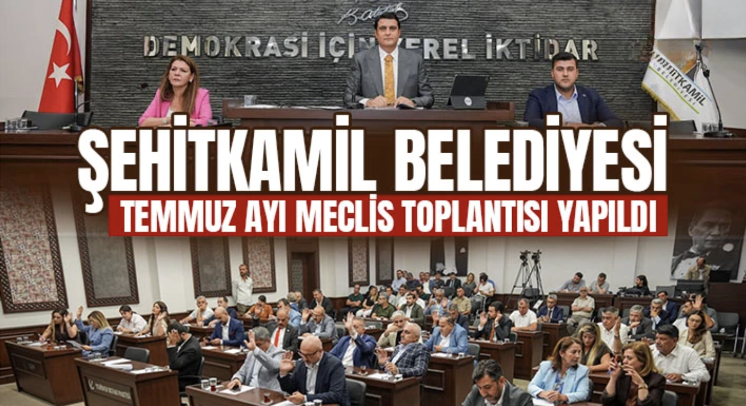 Şehitkamil Belediyesi Temmuz Ayı Meclis Toplantısı Yapıldı
