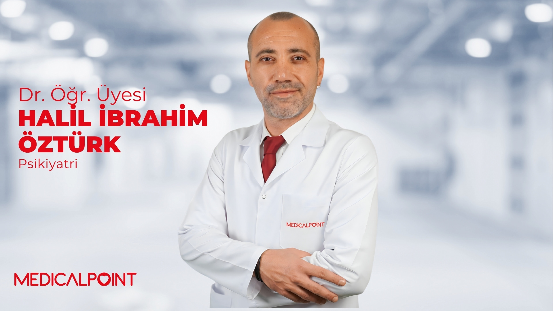 Psikiyatri Uzmanı Dr. Öğr. Üyesi H. İbrahim Öztürk Medical Point Gaziantep Hastanesinde Hasta Kabulüne Başlamıştır.