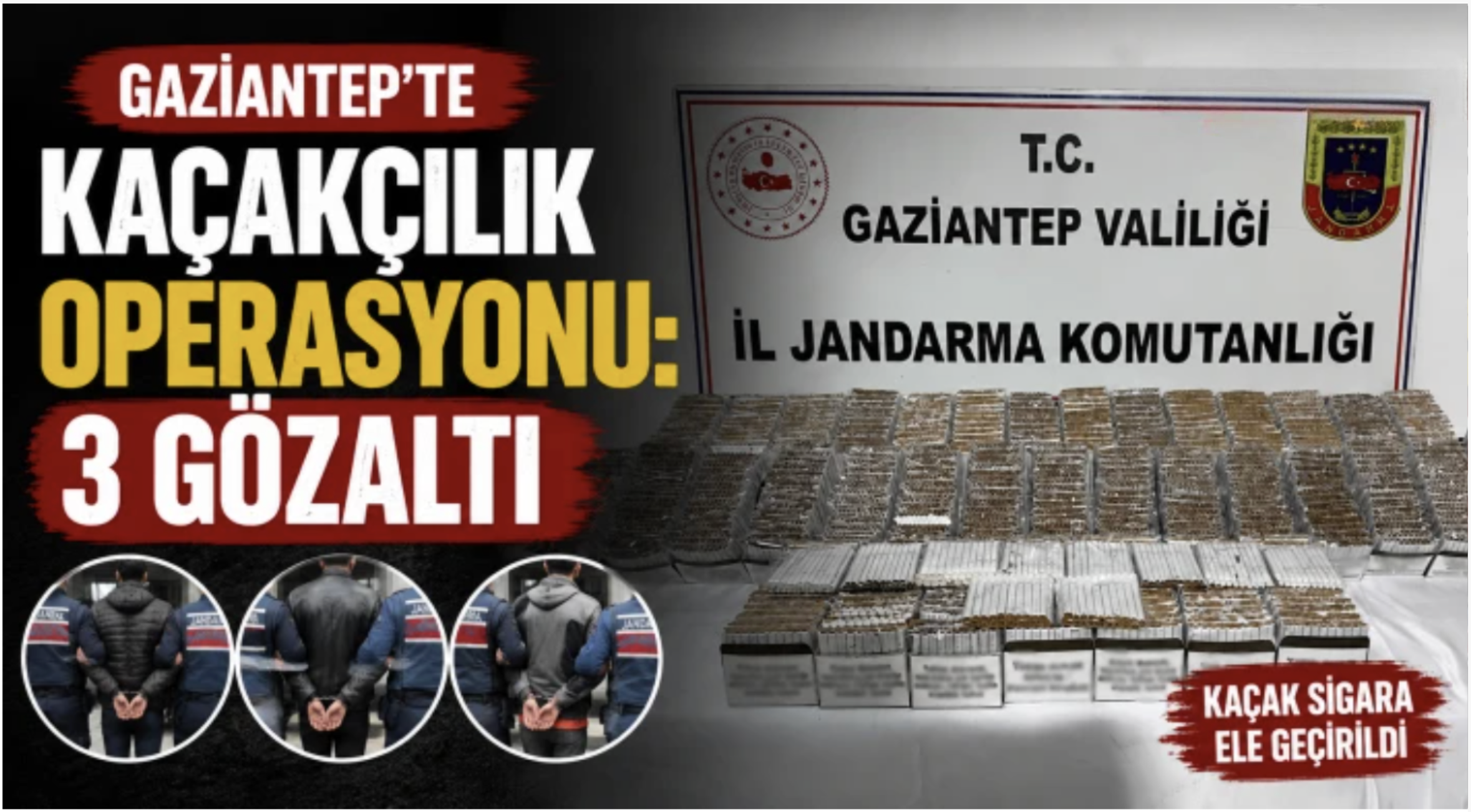 Gaziantep’te kaçakçılık operasyonu: 3 gözaltı