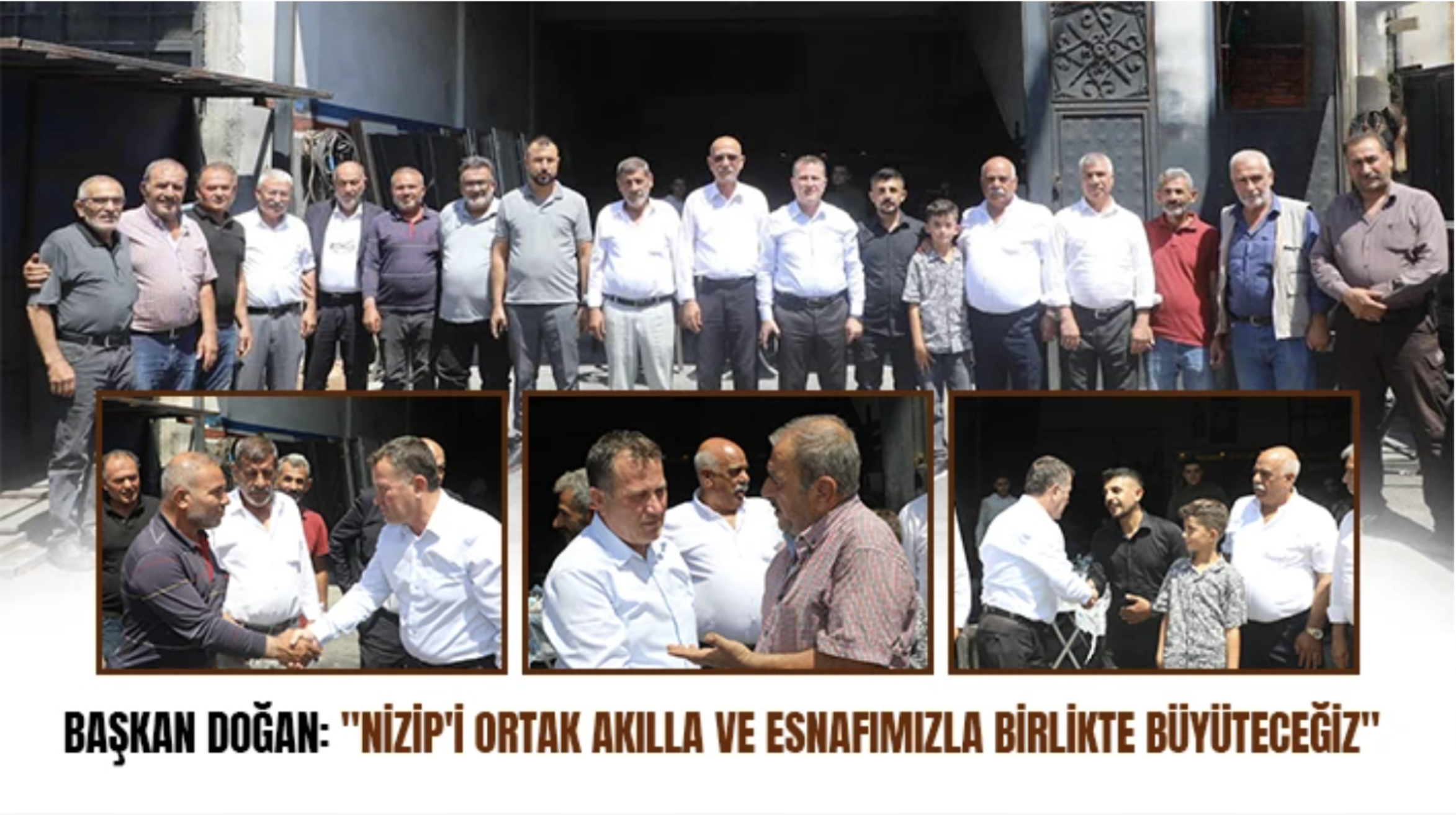 Başkan Doğan: "Nizip'i ortak akılla ve esnafımızla birlikte büyüteceğiz"
