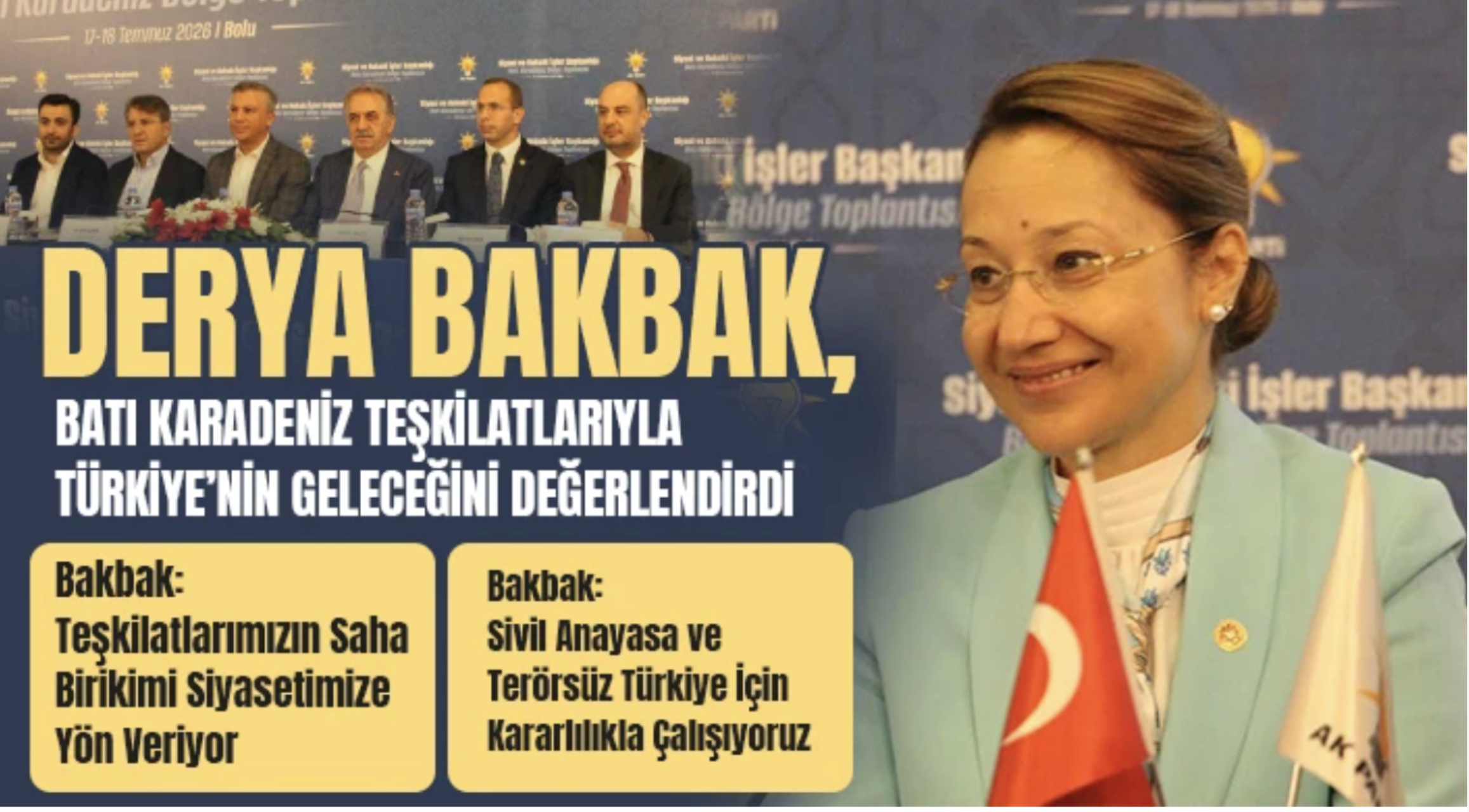 Bakbak, Batı Karadeniz Teşkilatlarıyla Türkiye’nin Geleceğini Değerlendirdi