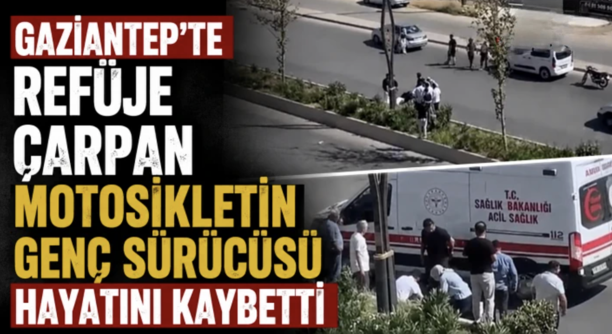 Gaziantep’te kahreden ölüm haberi