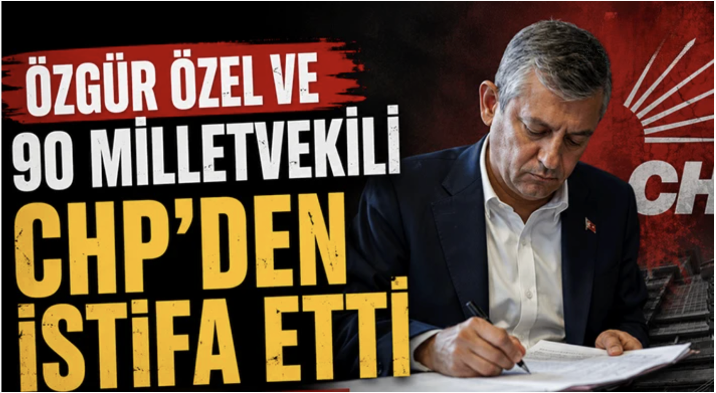 Özgür Özel ve 90 milletvekili CHP’den istifa etti