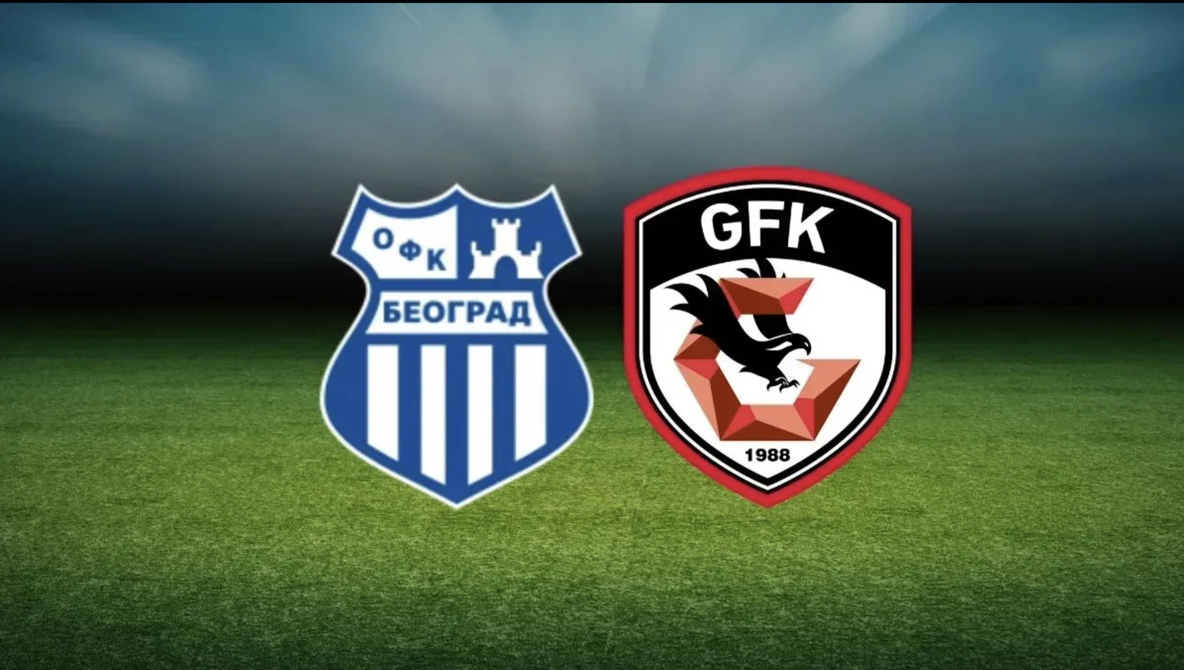 OFK Belgrad - Gaziantep FK maçı ne zaman, saat kaçta ve hangi kanalda?