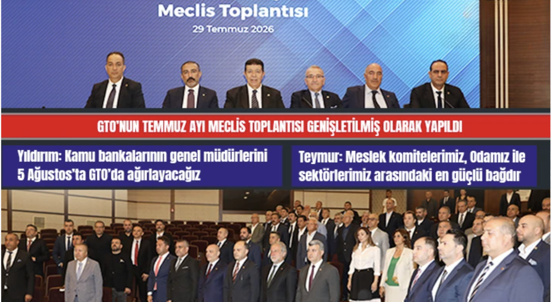 GTO’nun Temmuz Ayı Meclis Toplantısı Genişletilmiş Olarak Yapıldı