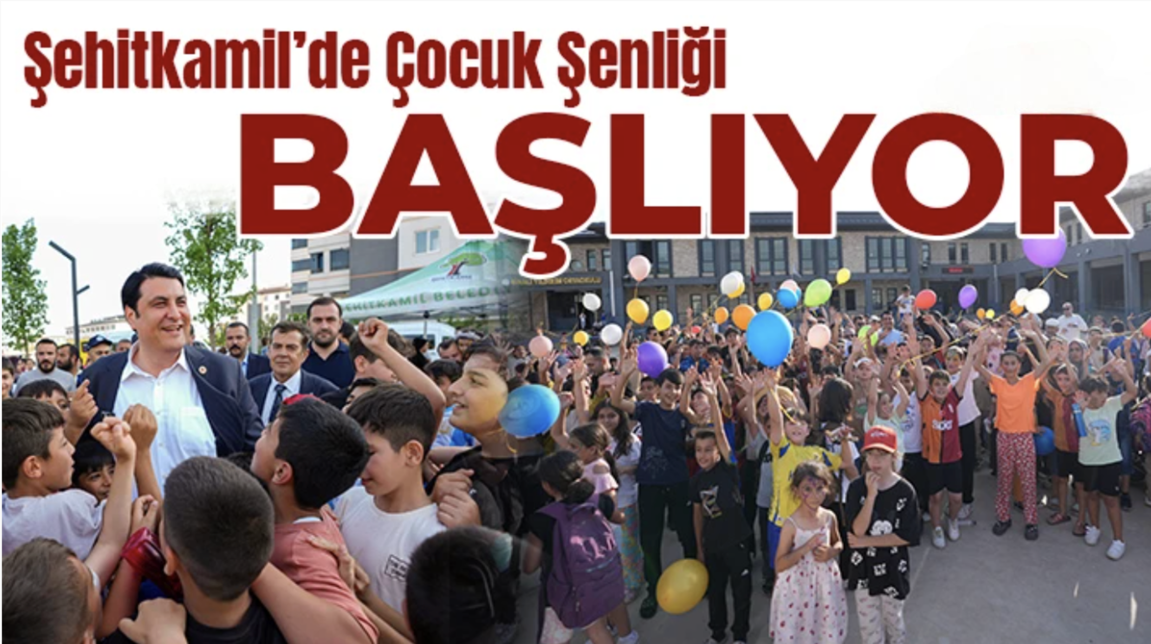 Şehitkamil’de Çocuk Şenliği başlıyor
