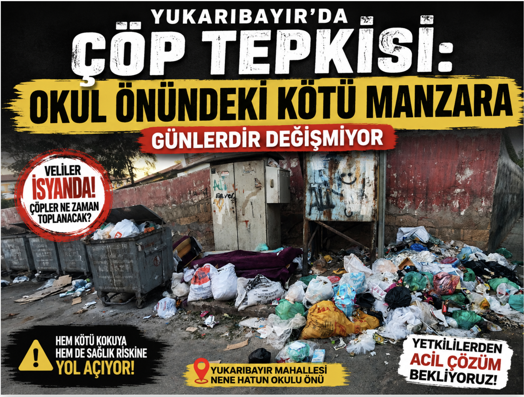 Yukarıbayır'da Çöp Tepkisi: Okul Önündeki Kötü Manzara Günlerdir Değişmiyor
