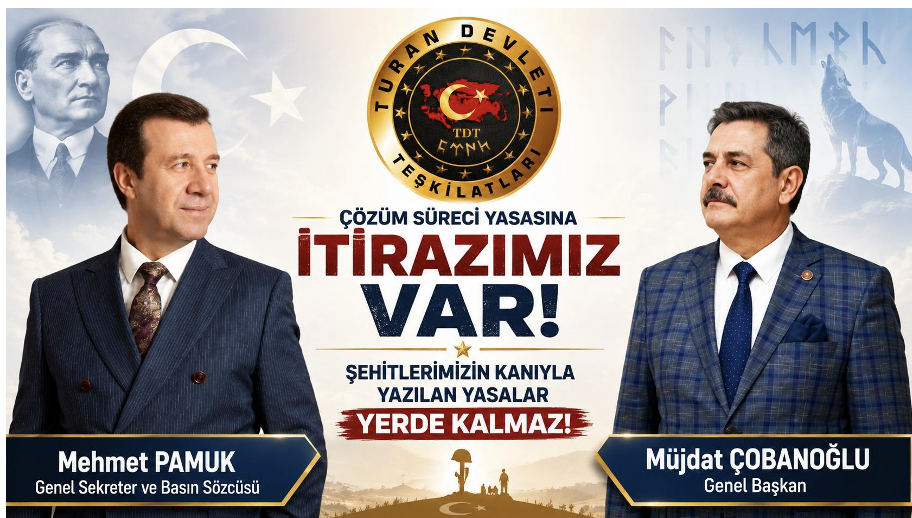 Turan Devleti Teşkilatları'ndan "Terörsüz Türkiye" Sürecine İlişkin Açıklama