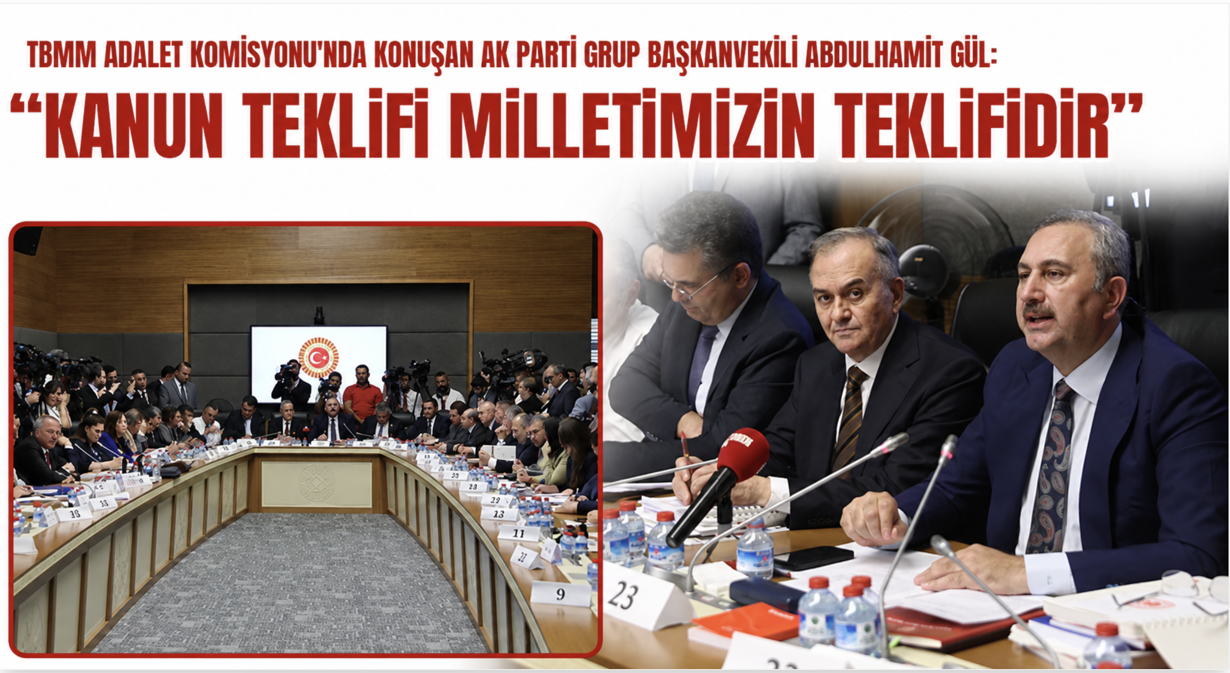 Abdulhamit Gül: “Kanun Teklifi Milletimizin Teklifidir”