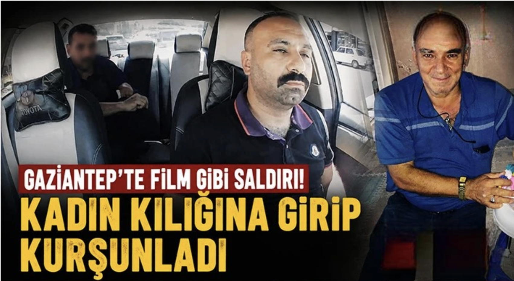 Gaziantep’te Film Gibi Suikast Girişimi! Kadın Kılığına Girdi