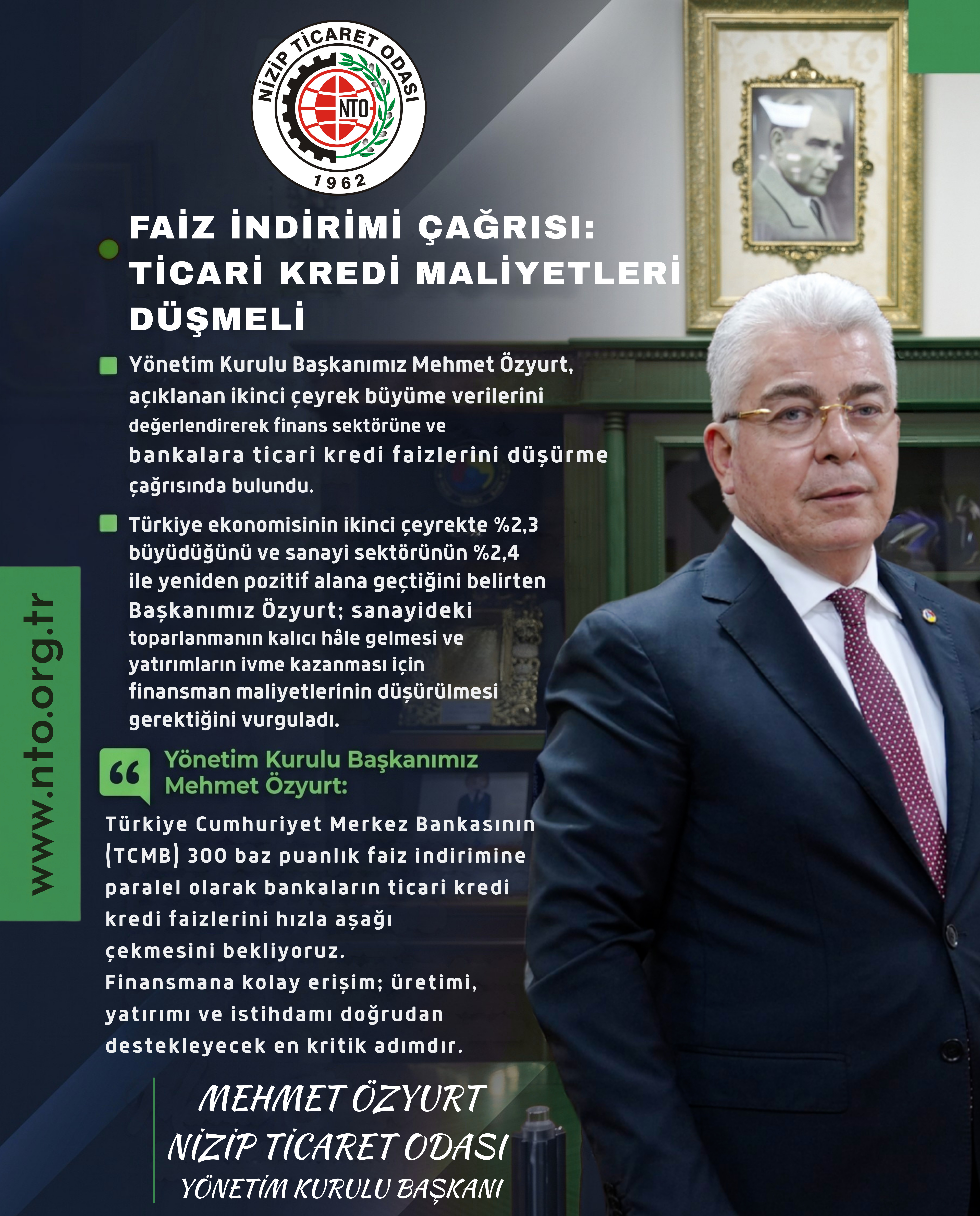 NTO BAŞKANI MEHMET ÖZYURT’TAN BANKALARA ÇAĞRI: "KREDİ FAİZLERİ TCMB İNDİRİMİNE PARALEL OLARAK HIZLA DÜŞÜRÜLMELİ"