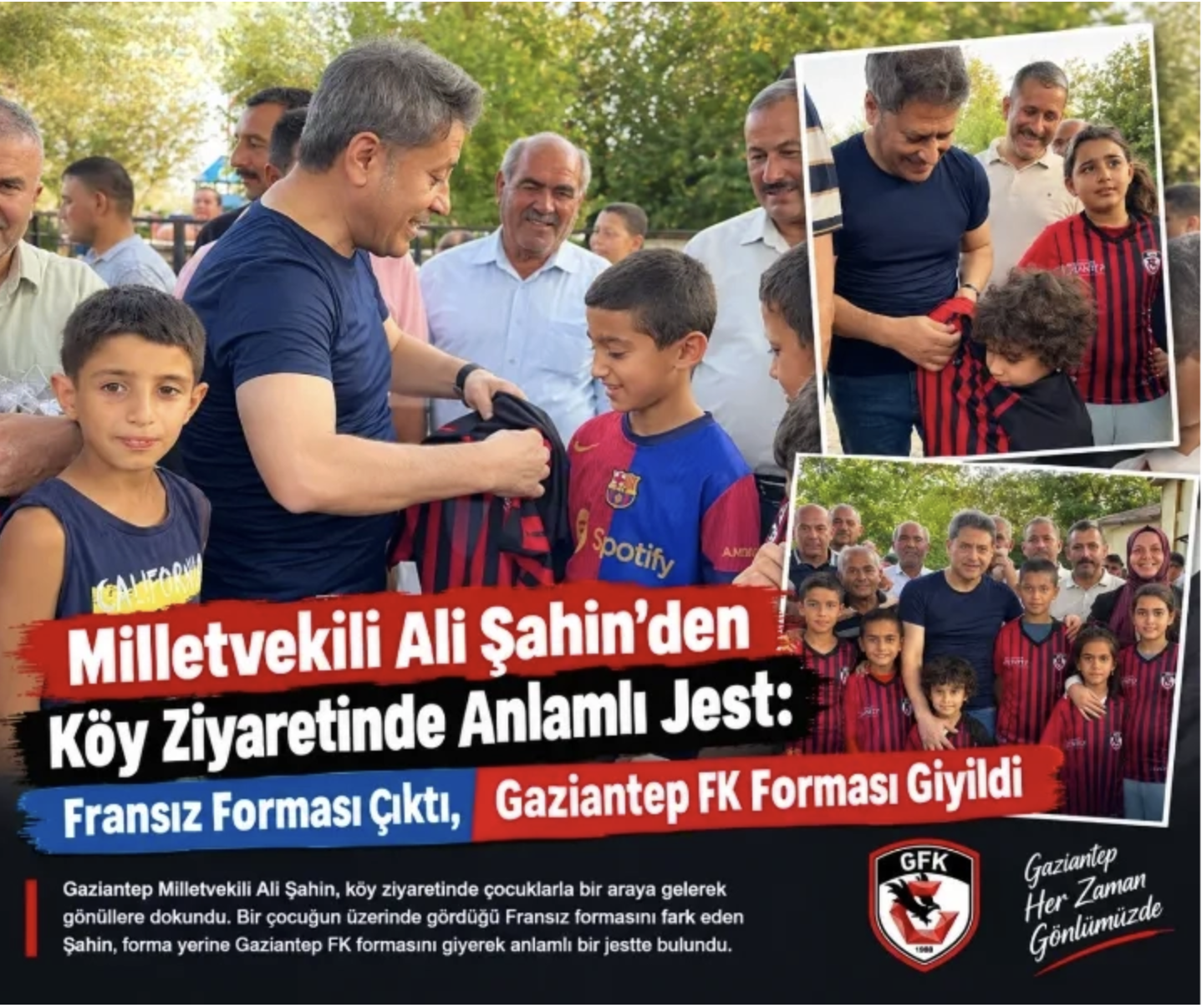 Milletvekili Ali Şahin’den Köy Ziyaretinde Anlamlı Jest: Fransız Forması Çıktı, Gaziantep FK Forması Giyildi