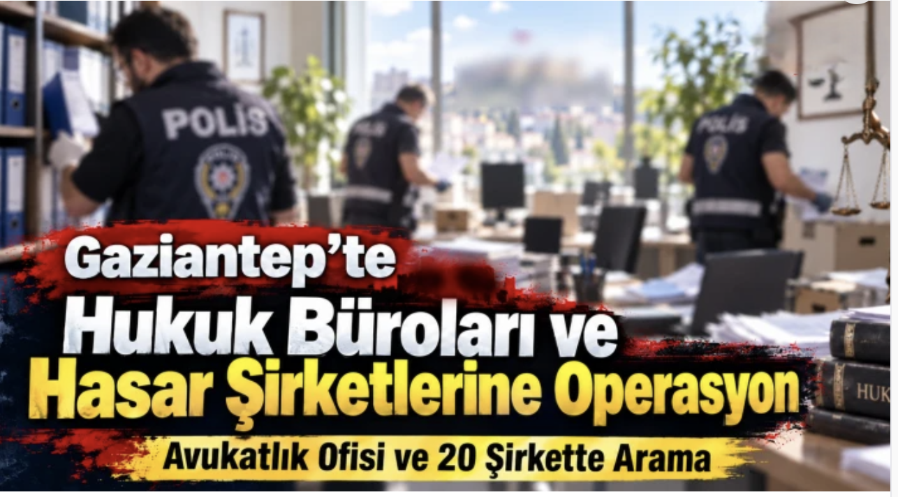 Gaziantep Merkezli Soruşturmada 15,6 Milyar TL Detayı