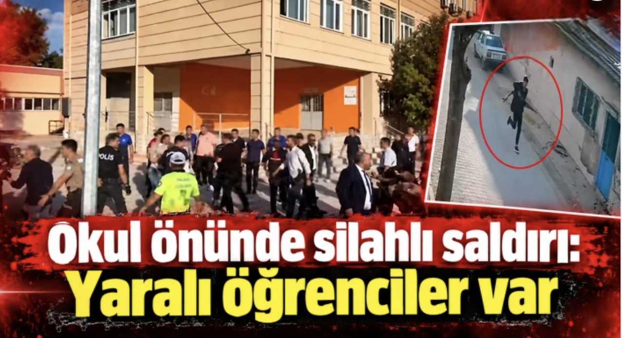 Okul önünde silahlı saldırı: Yaralı öğrenciler var