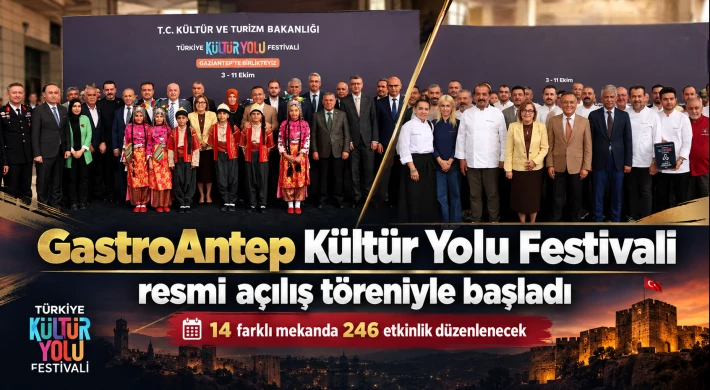 GastroAntep Kültür Yolu Festivali resmi açılış töreniyle başladı