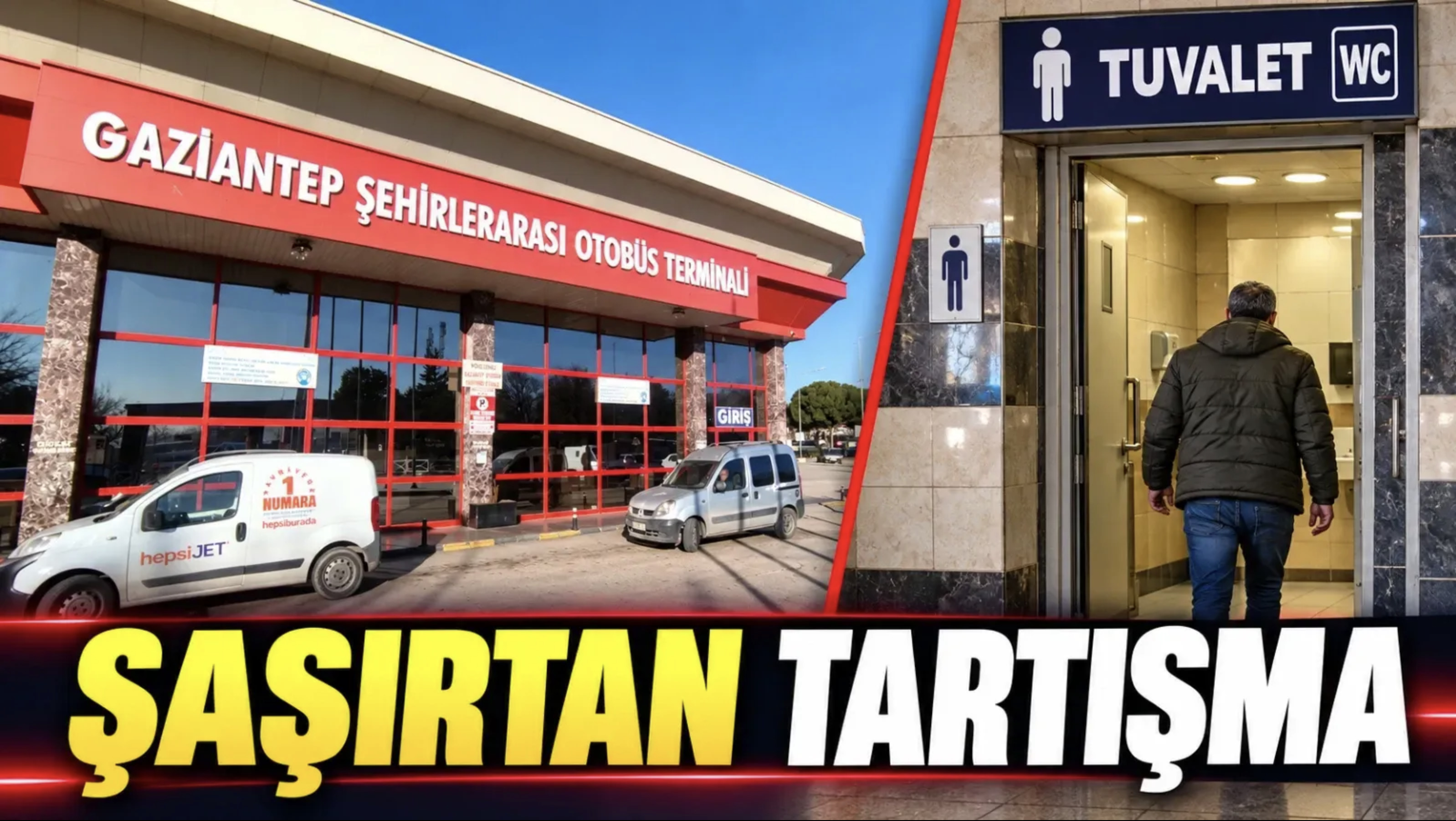 Gaziantep Otogar Tuvaletinde İlginç Olay