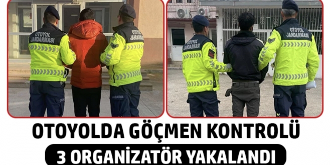Otoyolda göçmen kontrolü 3 organizatör yakalandı!