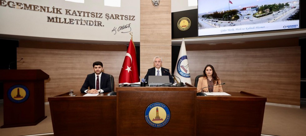 ŞAHİNBEY BELEDİYESİ KASIM AYI MECLİS TOPLANTISI YAPILDI