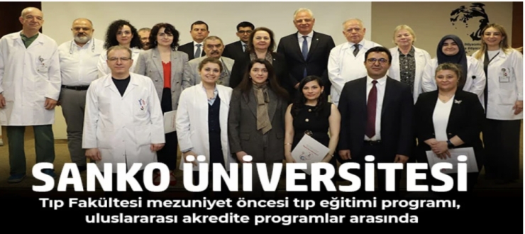 SANKO Üniversitesi Tıp Fakültesi mezuniyet öncesi tıp eğitimi programı, uluslararası akredite programlar arasında