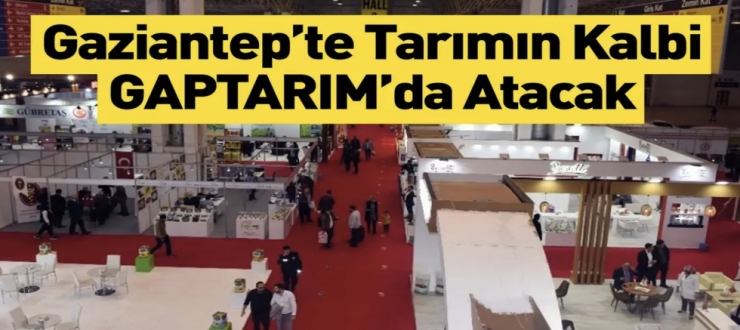 Sektörün devleri Gaziantep’e geliyor
